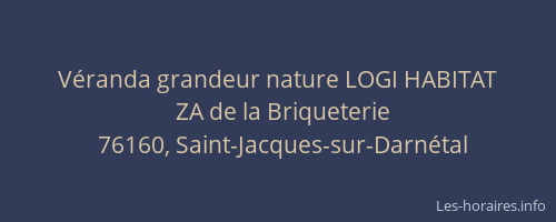 Véranda grandeur nature LOGI HABITAT