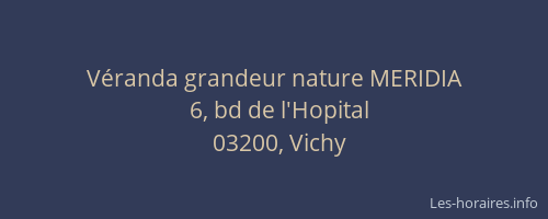 Véranda grandeur nature MERIDIA