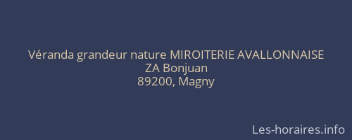 Véranda grandeur nature MIROITERIE AVALLONNAISE