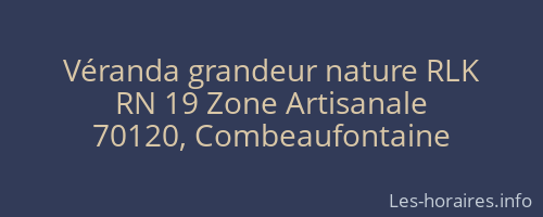 Véranda grandeur nature RLK