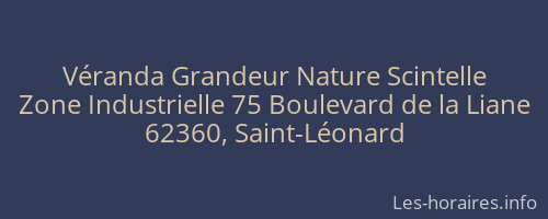 Véranda Grandeur Nature Scintelle