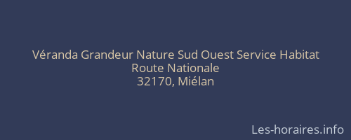 Véranda Grandeur Nature Sud Ouest Service Habitat