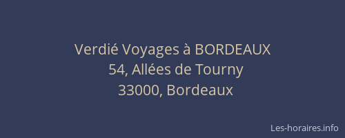 Verdié Voyages à BORDEAUX