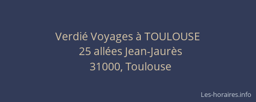 Verdié Voyages à TOULOUSE