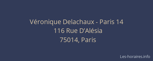 Véronique Delachaux - Paris 14