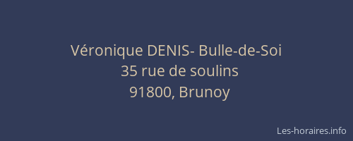 Véronique DENIS- Bulle-de-Soi