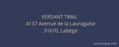 VERSANT TRAIL