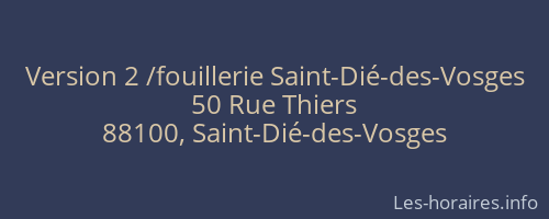 Version 2 /fouillerie Saint-Dié-des-Vosges