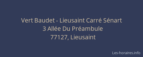 Vert Baudet - Lieusaint Carré Sénart