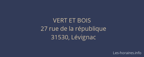 VERT ET BOIS