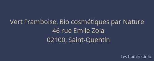 Vert Framboise, Bio cosmétiques par Nature