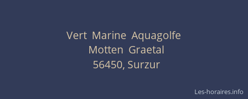 Vert  Marine  Aquagolfe