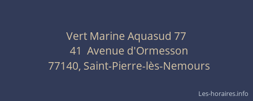 Vert Marine Aquasud 77