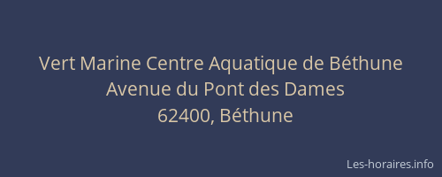 Vert Marine Centre Aquatique de Béthune