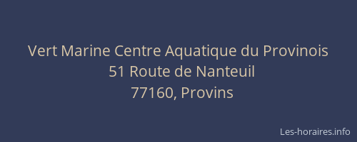 Vert Marine Centre Aquatique du Provinois