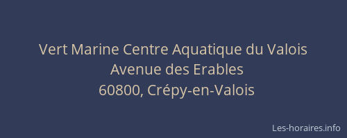 Vert Marine Centre Aquatique du Valois