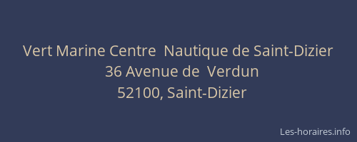 Vert Marine Centre  Nautique de Saint-Dizier
