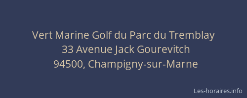 Vert Marine Golf du Parc du Tremblay