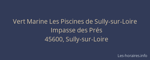 Vert Marine Les Piscines de Sully-sur-Loire