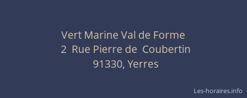 Vert Marine Val de Forme