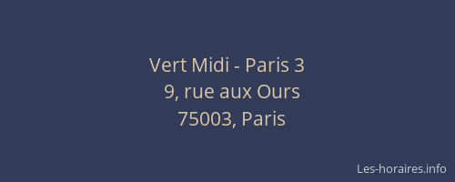 Vert Midi - Paris 3