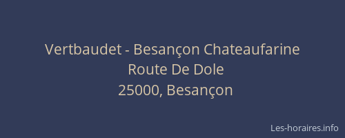 Vertbaudet - Besançon Chateaufarine