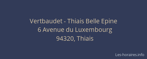 Vertbaudet - Thiais Belle Epine