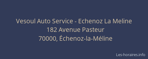 Vesoul Auto Service - Echenoz La Meline