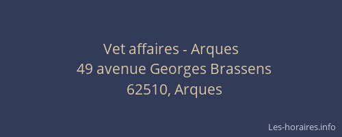 Vet affaires - Arques