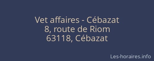 Vet affaires - Cébazat
