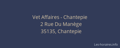 Vet Affaires - Chantepie