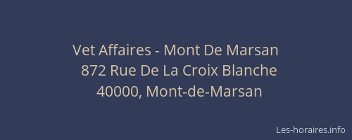 Vet Affaires - Mont De Marsan