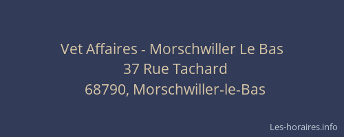 Vet Affaires - Morschwiller Le Bas