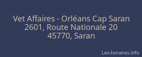 Vet Affaires - Orléans Cap Saran
