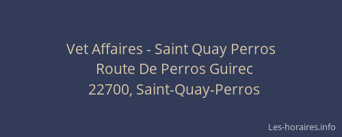 Vet Affaires - Saint Quay Perros