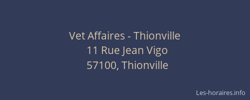 Vet Affaires - Thionville