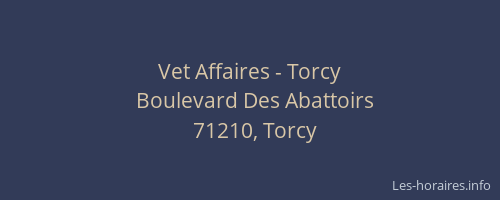 Vet Affaires - Torcy