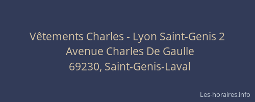 Vêtements Charles - Lyon Saint-Genis 2