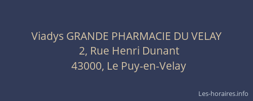 Viadys GRANDE PHARMACIE DU VELAY