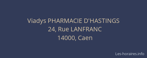 Viadys PHARMACIE D'HASTINGS