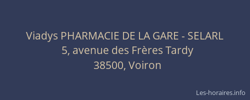 Viadys PHARMACIE DE LA GARE - SELARL