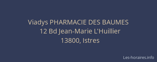 Viadys PHARMACIE DES BAUMES