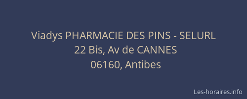 Viadys PHARMACIE DES PINS - SELURL