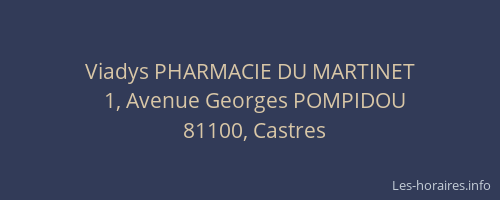 Viadys PHARMACIE DU MARTINET