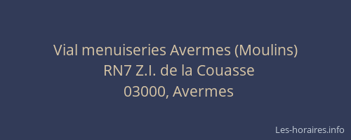 Vial menuiseries Avermes (Moulins)