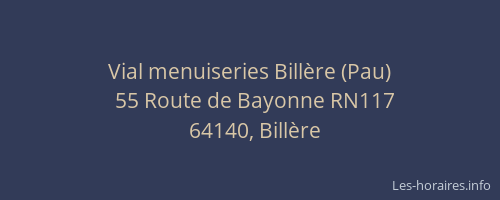 Vial menuiseries Billère (Pau)