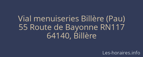 Vial menuiseries Billère (Pau)