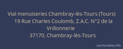 Vial menuiseries Chambray-lès-Tours (Tours)