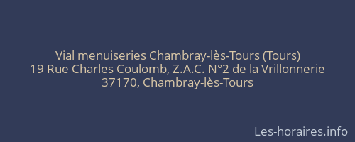 Vial menuiseries Chambray-lès-Tours (Tours)