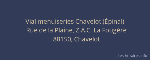 Vial menuiseries Chavelot (Épinal)
